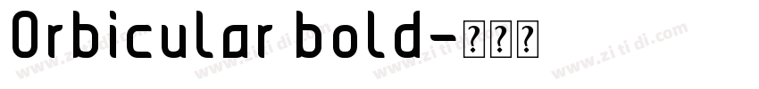 Orbicular bold字体转换